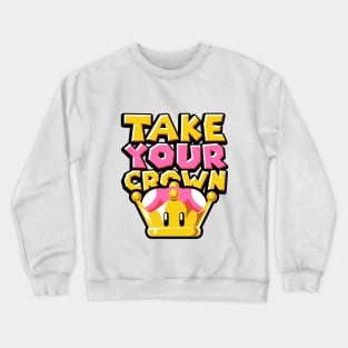 Take your Crown Crewneck Sweatshirt
